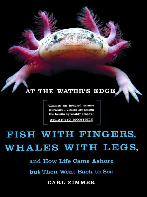 Title details for At the Water's Edge by Carl Zimmer - Wait list